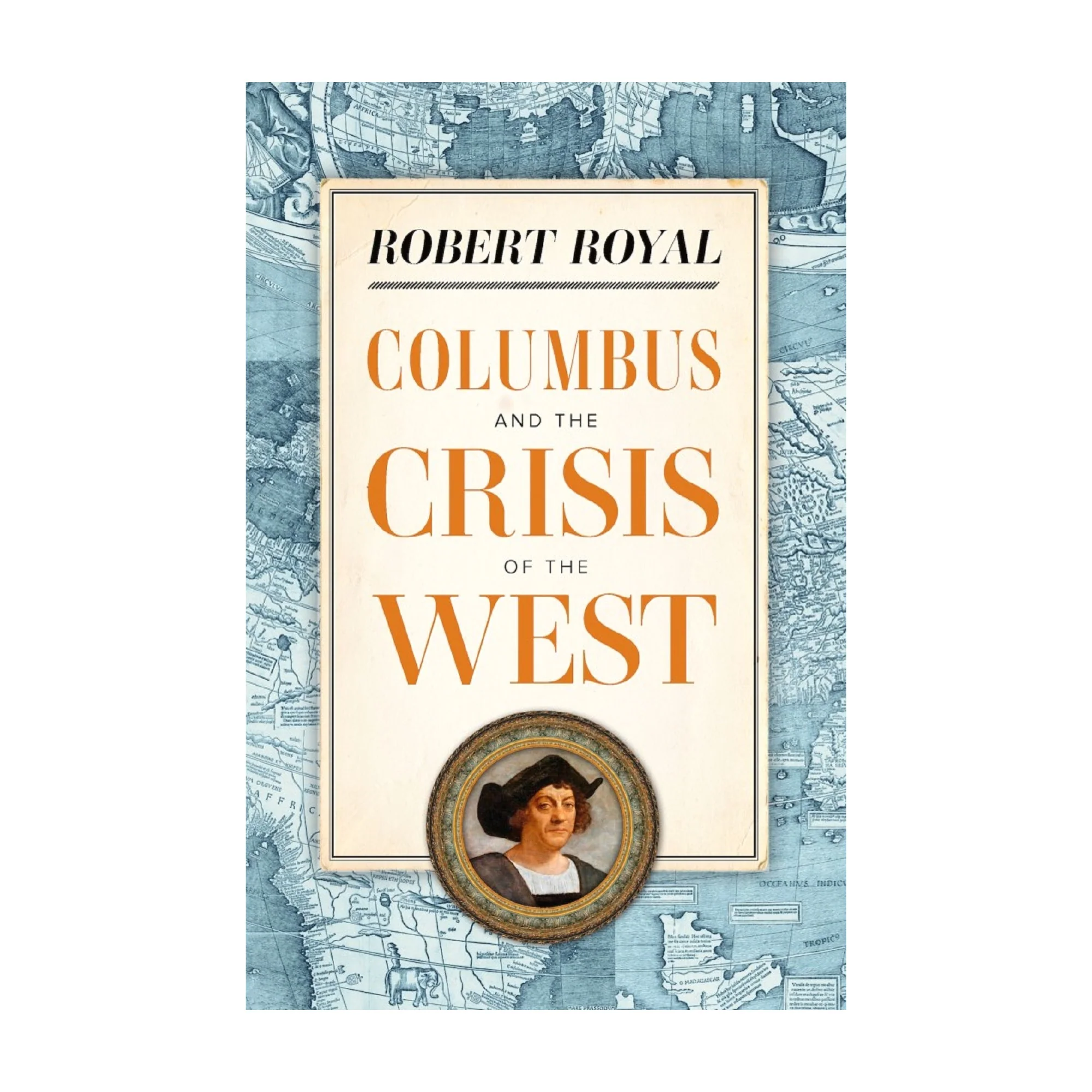 Columbus and the Crisis of the West