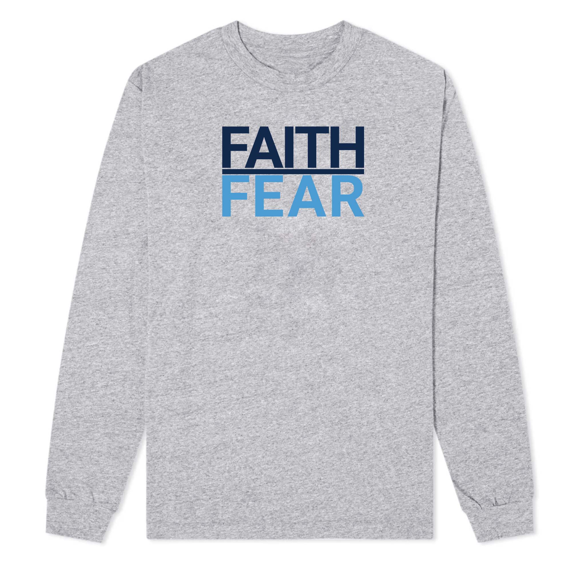Faith Over Fear Long Sleeve T-Shirt - Image 10