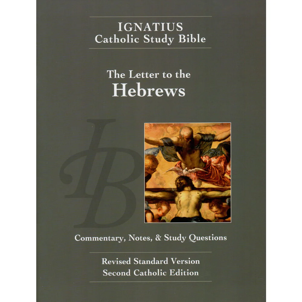 Ignatius Catholic Study Bible: The Letter to the Hebrews