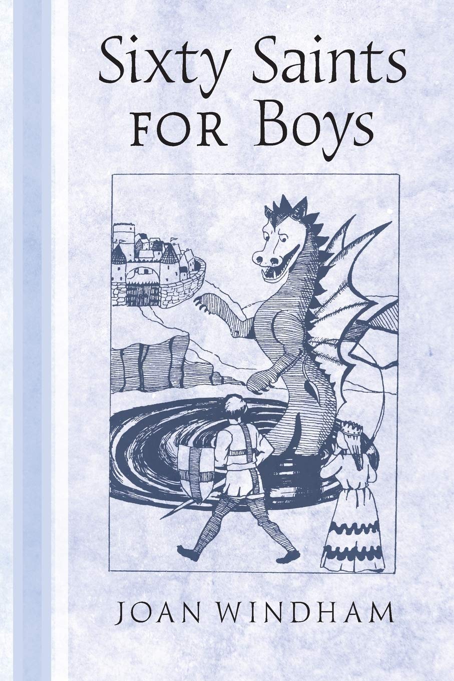 Sixty Saints for Boys - Hardcover