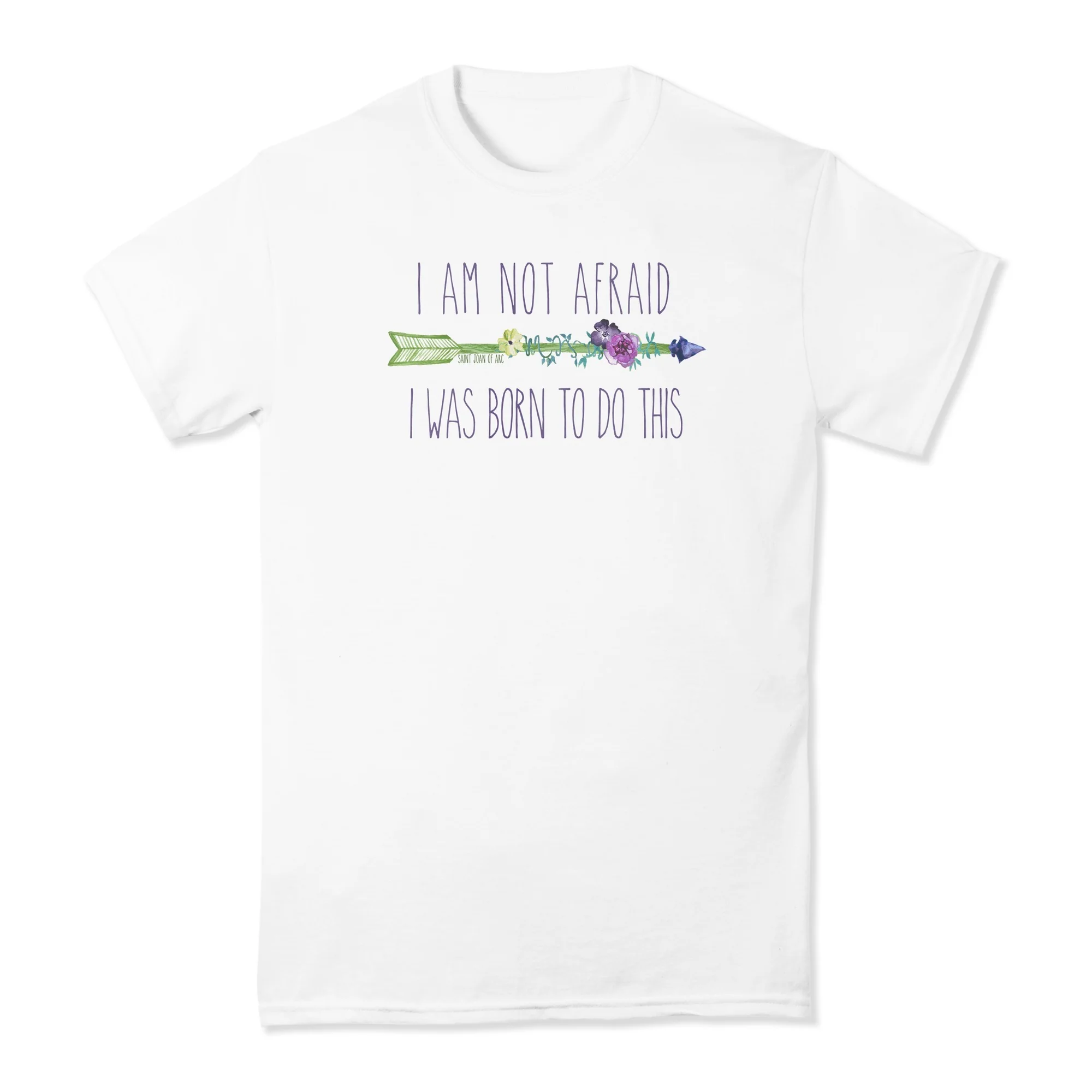 St. Joan of Arc Not Afraid Short Sleeve Watercolor T-Shirt